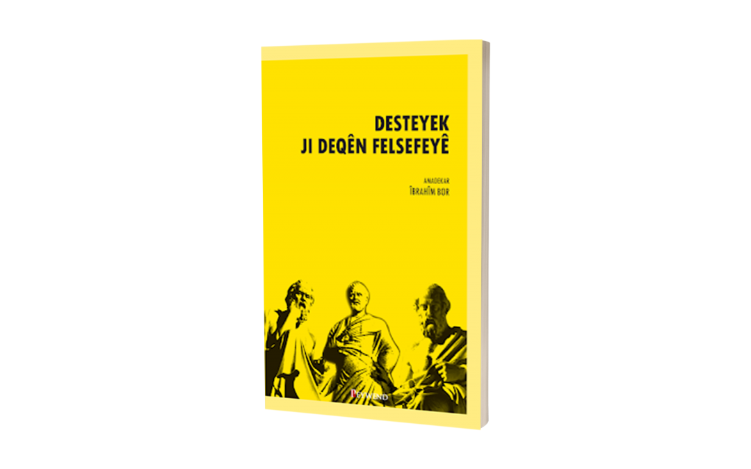 DESTEYEK JI DEQÊN FELSEFEYÊ